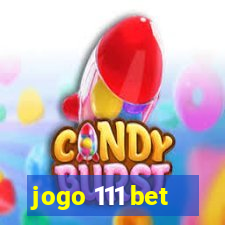 jogo 111 bet